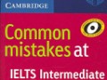 Common Mistakes at IELTS Intermediate: And How to Avoid Them - دانلود رایگان کتاب