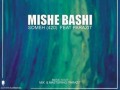 Someh Ft Parazit - Mishe Bashi