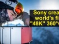 سونی با استفاده از  ۱۲ گوشی اکسپریا Z۵ کامپکت اولین ویدئوی ۳۶۰ درجه ۴۸K را ضبط کرد