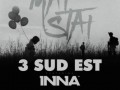 دانلود موزیک ویدئو جدید فوق العاده زیبای ۳ SUD EST Ft. INNA به نام Mai stai