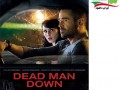 دانلود فیلم Dead Man Down ۲۰۱۳ با لینک مستقیم - ایران دانلود Downloadir.ir