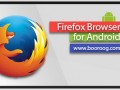 دانلود مرورگر اندروید فایر فاکس Firefox Browser