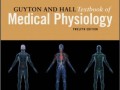 دانلود کتاب : GUYTON AND HALL TEXTBOOK OF MEDICAL PHYSIOLOGY