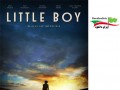 دانلود فیلم Little Boy ۲۰۱۵ با لینک مستقیم – پسر کوچولو - ایران دانلود Downloadir.ir