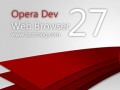 مرورگر اینترنتی اپرا نسخه توسعه یافته Opera Web Browser ۲۷ Dev