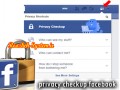 با ابزار جدید Privacy Checkup در فیسبوک، حریم‌خصوصی خود را ایمن کنید / روزبــه سیستم