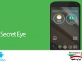 دانلود Secret Eye ۲.۰.۱ برنامه فیلم برداری مخفیانه اندروید " ایران دانلود Downloadir.ir "