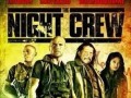دانلود رایگان فیلم خارجی The Night Crew ۲۰۱۵