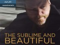 دانلود فیلم The Sublime and the Beautiful ۲۰۱۴