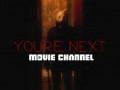 دانلود فیلم ترسناک You&#۰۳۹;re Next ۲۰۱۱ / از دست ندید / فوق العاده هیجان انگیز