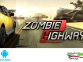 دانلود Zombie Highway ۲ v۱.۰.۷ – بازی بزرگراه زامبی ۲ اندروید همراه با دیتا   مود " ایران دانلود Downloadir.ir "