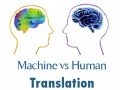 آیا ترجمه ماشینی جایگزین مناسبی برای ترجمه انسانی هستند ؟ -آی تی رادار