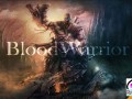 جنگجوی خونین – Blood Warrior